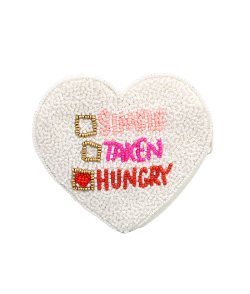 Single, Taken, Hungry Coin Pouch