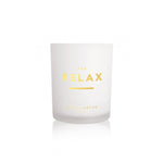 SENTIMENT CANDLE | AND RELAX | White Orchid and Soft Cotton