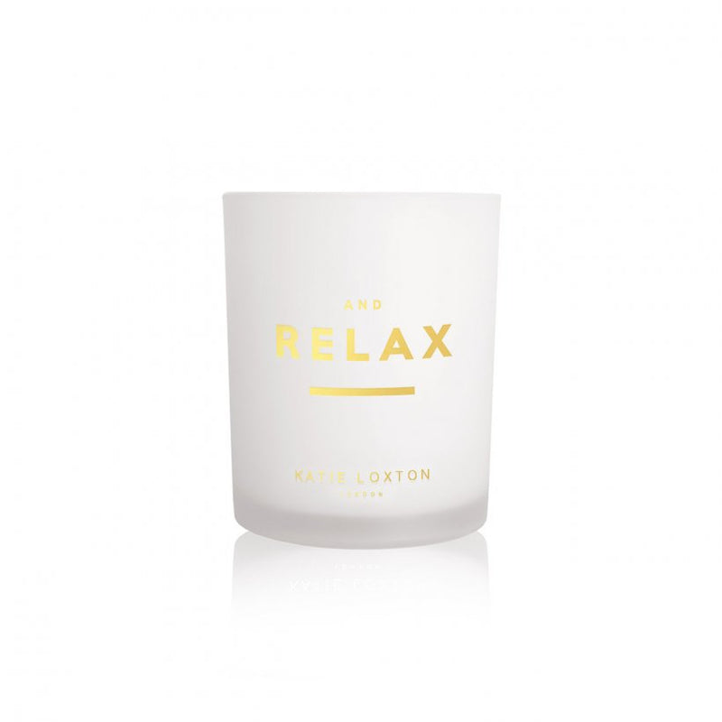 SENTIMENT CANDLE | AND RELAX | White Orchid and Soft Cotton